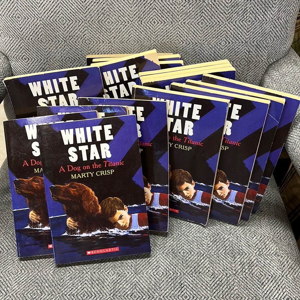 16 Scholastic books - “White Star” A Dog on the Titanic